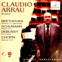 Ermitage : Arrau - Beethoven, Schumann, Debussy